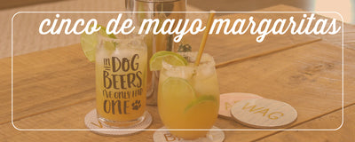 easy at home margarita recipe, featuring our adorable cocktail themed dog toys