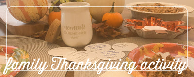 family Thanksgiving activity: create family memories with the gratitude jar