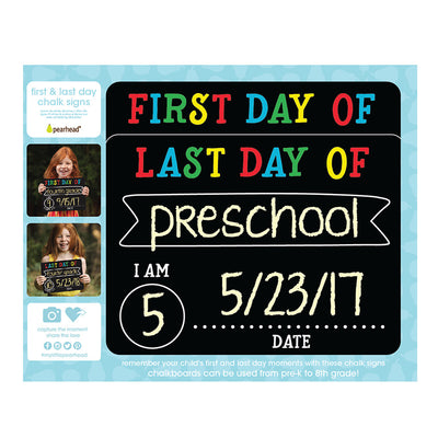pearhead's first & last day chalk signs
